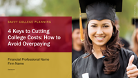 4 Keys to Cutting College Costs: How to Avoid Overpaying